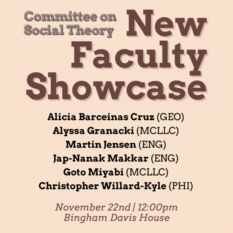 Poster with the title of the event and the list of speakers: Alicia Barceinas Cruz (GEO), Alyssa Granacki (MCLLC), Martin Jensen (ENG), Jap-Nanak Makkar (ENG), Goto Miyabi (MCLLC), Christopher Willard-Kyle (PHI)